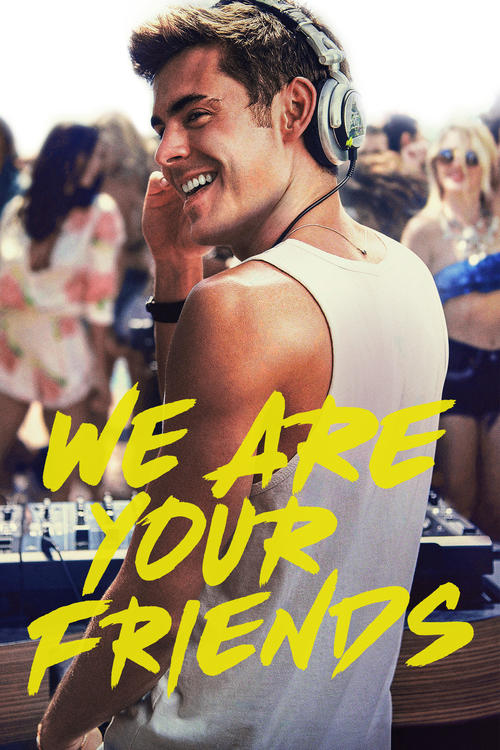 We Are Your Friends (2015) [2235] (A1486518668) [[Movies]] --Plex--
